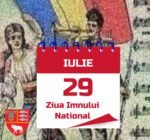 29 iulie – Ziua Imnului Național