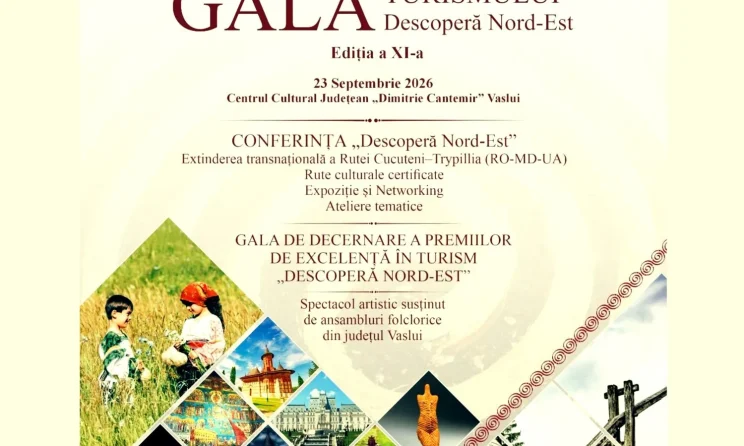 Gala Turismului Descoperă Nord-Est Vaslui